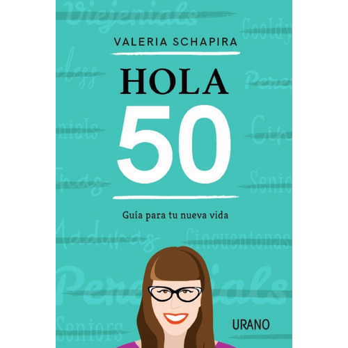 Hola 50 - Valeria Schapira - Libro - Rapido