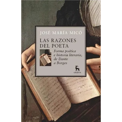 Las Razones Del Poeta - Jose Maria Mico