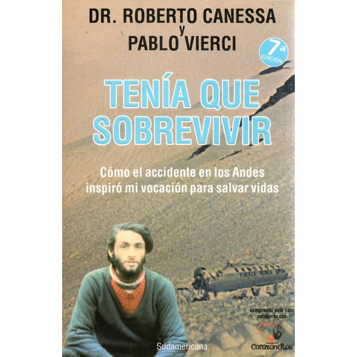 -libro(l)- Tenía Que Sobrevivir  // Roberto Canessa //
