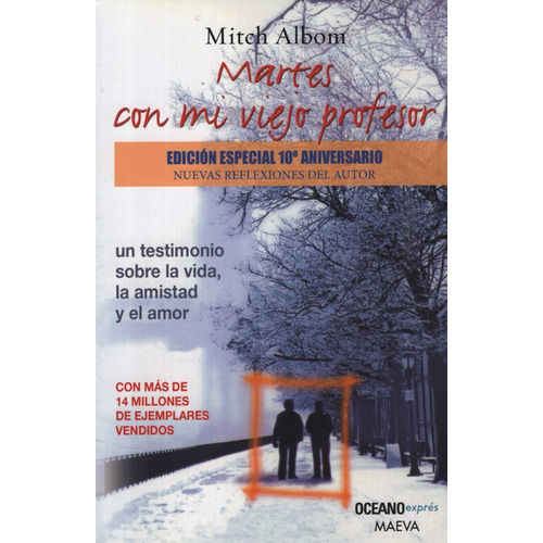 Libro Martes Con Mi Viejo Profesor, de Albom, Mitch. Editorial Oceano, tapa blanda en español, 2010