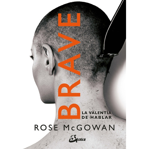 Brave - Rose Mcgowan