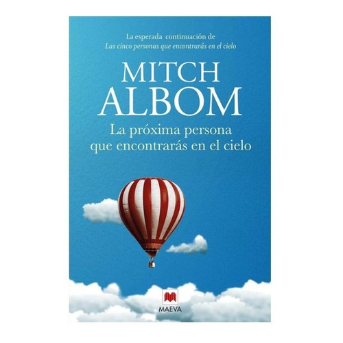 La Proxima Persona Que Encontraras En El Cielo - Mitch Albom