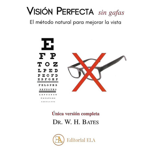 Libro Visión Perfecta Sin Gafas Método Natural Mejorar Vista