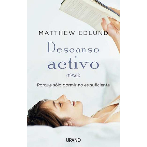 Libro Descanso Activo De Matthew Edlund (33)