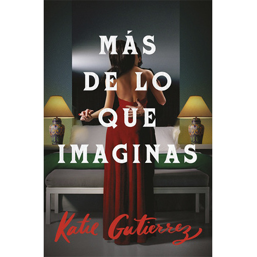 Mas De Lo Que Imaginas: No Aplica, De Gutierrez, Katie. Editorial Umbriel Editores, Tapa Blanda En Español