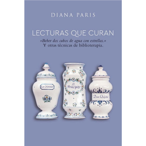Lecturas Que Curan: No, De París, Diana. Serie No, Vol. No. Editorial Del Nuevo Extremo, Tapa Blanda, Edición No En Español, 1
