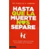 Hasta Que La Muerte Nos Separe - Virgilio A. Cordon®