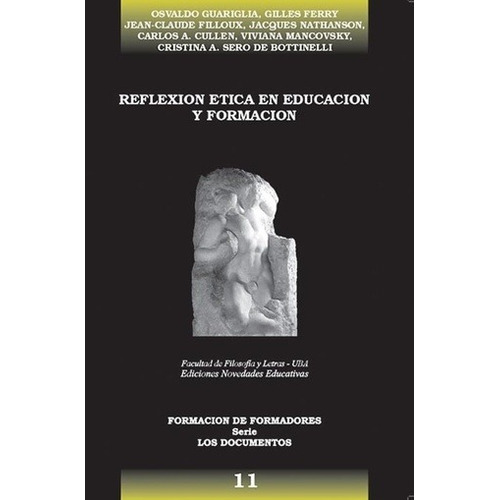 Reflexión Ética En Educación Y Formación - Guariglia, Mancov