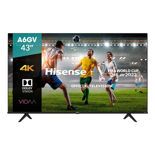 Pantalla Hisense A6gv 43'' 4k Uhd Dolby Vision Vidaa Tv