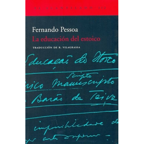 Educacion Del Estoico, La - Fernando Pessoa