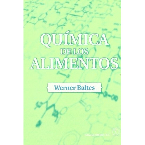 Quimica De Los Alimentos, De Werner Baltes. Editorial Acribia, Tapa Blanda En Español