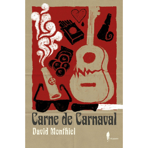 Carne De Carnaval, De Monthiel, David. El Paseo Editorial, Tapa Blanda En Español