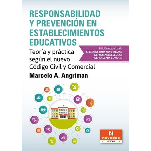 Libro Responsabilidad Y Prevencion En Establecimientos Educativos 2/Ed. Teoria Y Practica, de Angriman, Marcelo Antonio. Editorial Novedades educativas, tapa blanda en español, 2020