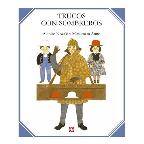 Trucos Con Sombreros / Pd., De Nozaki, Akihiro. Editorial Fce (fondo De Cultura Economica), Tapa Dura En Español, 1