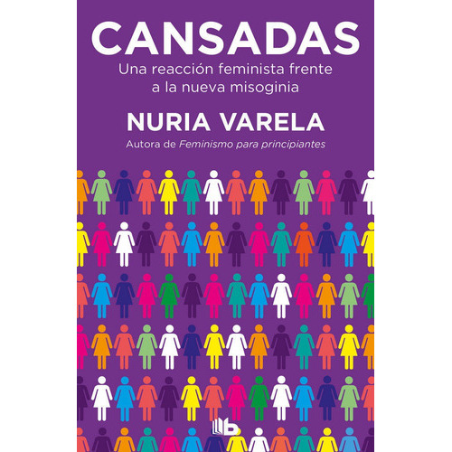Cansadas, De Varela, Nuria. Editorial B De Bolsillo Ediciones B, Tapa Blanda En Español