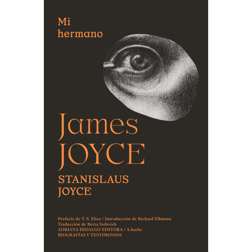 Libro Mi Hermano James Joyce - Joyce, Stanislaus