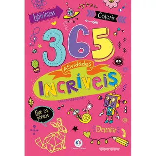 365 Atividades Incríveis, De Ciranda Cultural. 365 Atividades Editorial Ciranda Cultural Editora E Distribuidora Ltda., Tapa Mole En Português, 2019