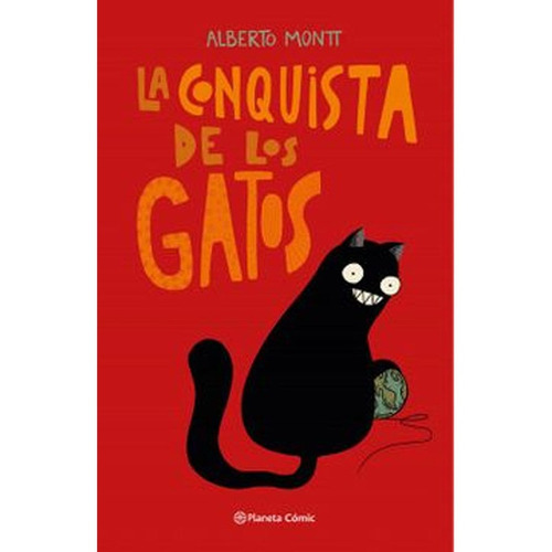 La Conquista De Los Gatos Alberto Montt