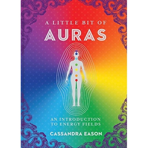 A Little Bit Of Auras - Cassandra Eason