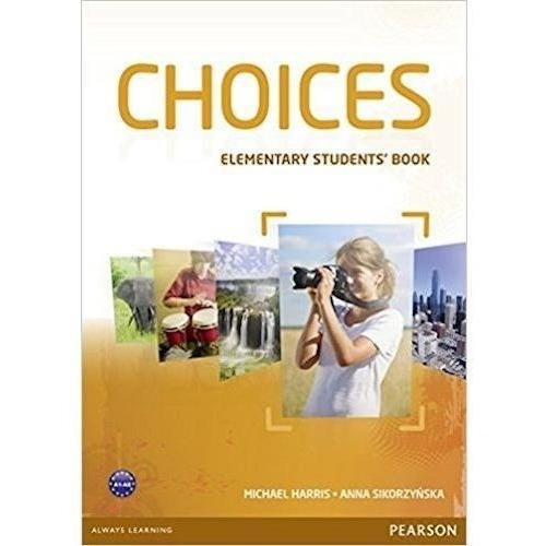 Choices Elementary - Student´s Book - Pearson