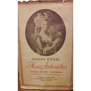 Stefan Zweig - Maria Antonietta