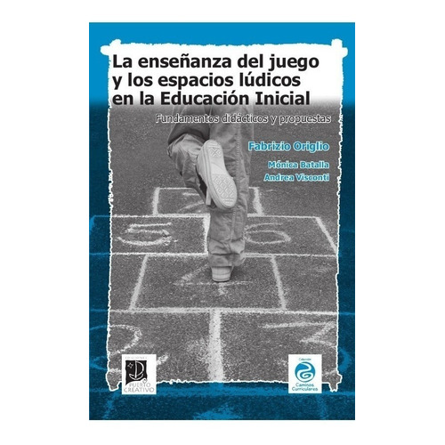 Enseñanza Del Juego Y Espacios Lúdicos Fabrizio Origlio (pu)