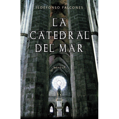 La Catedral Del Mar, de Ildefonso Falcones. 0 Editorial Grijalbo, tapa blanda en español, 2022