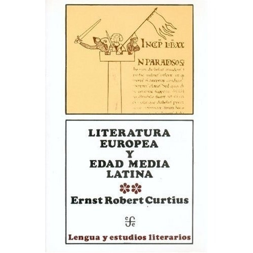 Ii Literatura Europea Y Edad Media Latina - Curtius , Erns R