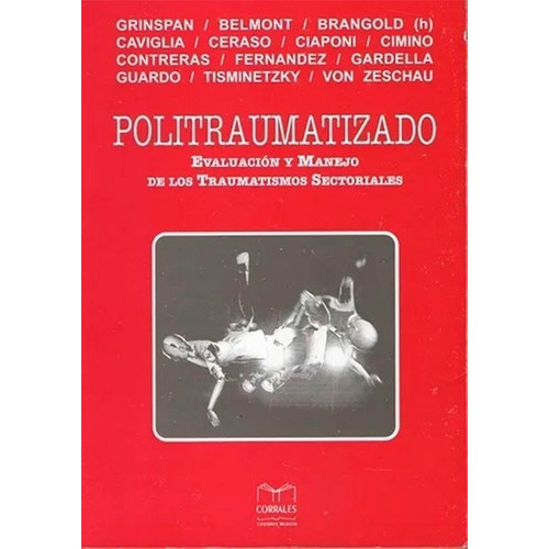 Politraumatizado, de Grinspan. Editorial Corrales en español