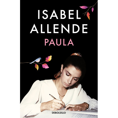 Paula, de Allende, Isabel. Serie Bestseller Editorial Debolsillo, tapa blanda en español, 2022