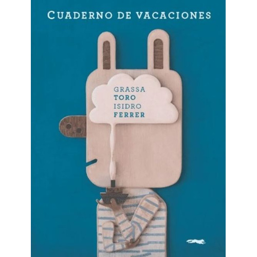 Cuaderno De Vacaciones, De Ferrer Isidro. Editorial Libros Del Zorro Rojo, Edición 1 En Español