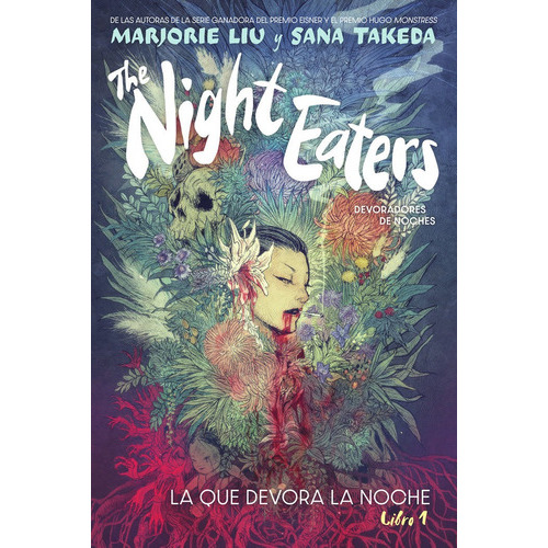 THE NIGHT EATERS 1. (DEVORADORES DE NOCHE), de MARJORIE LIU. Editorial NORMA EDITORIAL, S.A., tapa dura en español