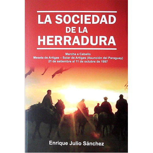 Sociedad De La Herradura La, De Anonimo.. Editorial De La Plaza En Español