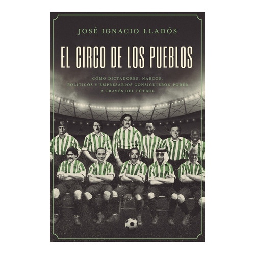 El Circo De Los Pueblos - Jose Ignacio Llados