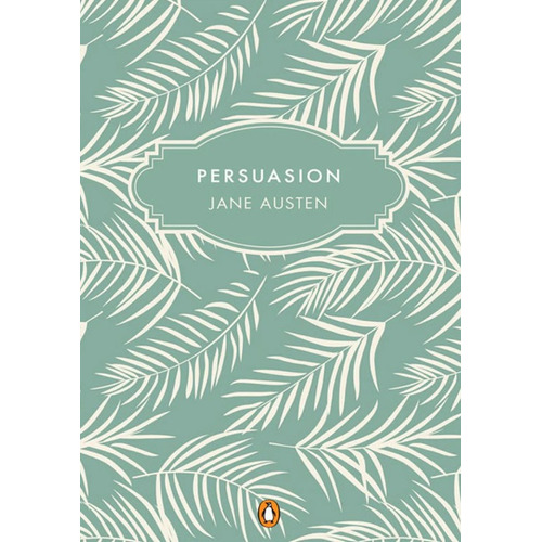 Persuasión, de Jane Austen. 9588925868, vol. 1. Editorial Editorial Penguin Random House, tapa dura, edición 2022 en español, 2022