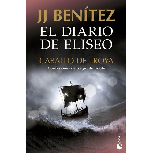 Diario De Eliseo Caballo De Troya,el - J. J. Benitez
