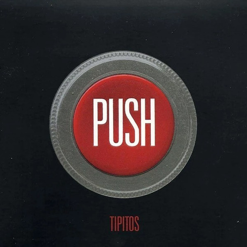 Los Tipitos Push Cd