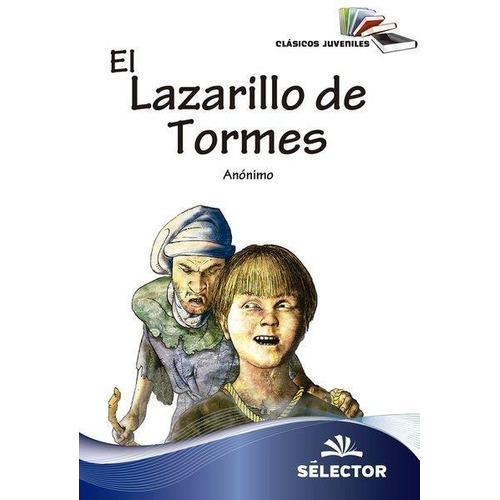 Lazarillo De Tormes, El