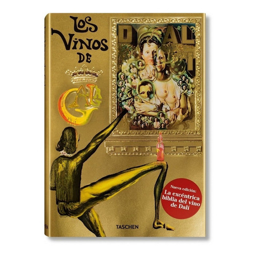 Los Vinos De Gala, De Salvador Dalí. Editorial Taschen En Español