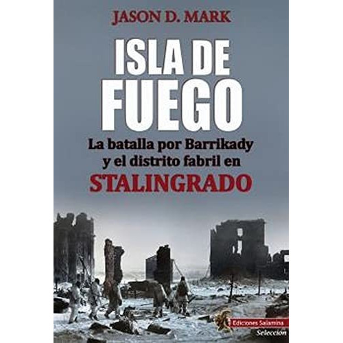 Isla De Fuego, De Jason D. Mark. Editorial Ediciones Salamina, Tapa Blanda En Español