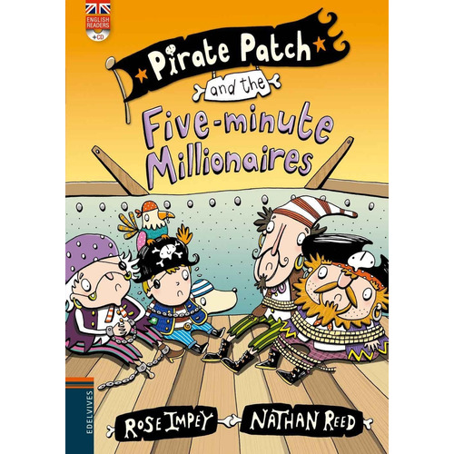 Pirate Patch And The Five-minute Millionaires, De Impey, Rose. Editorial Luis Vives (edelvives), Tapa Blanda En Inglés