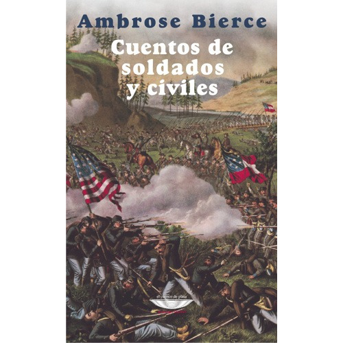 Cuentos De Soldados, Ambrose Bierce, Cuenco De Plata