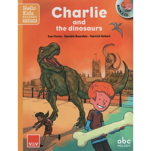 Charlie And The Dinosaurs + Audio Cd - Hello Kids Readers Starter, De Vv. Aa.. Editorial Vicens Vives, Tapa Blanda En Inglés Internacional