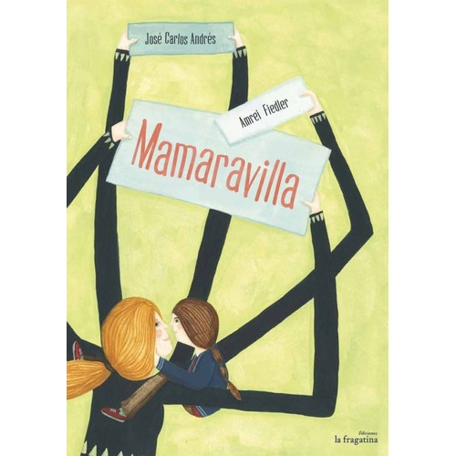 Mamaravilla (t.d), De Fiedler. Editorial La Fragatina, Tapa Dura En Español, 2016