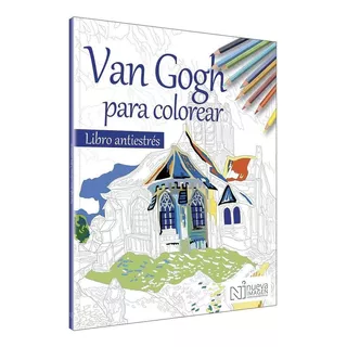 Colorea A Van Gogh, De Vincent Van Gogh., Vol. 0. Editorial Nueva Imagen, Tapa Pasta Blanda, Edición 1 En Español, 2020