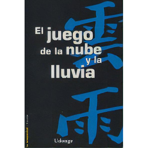 El Juego De La Nube Y La Lluvia, De Udonge. Editorial Ediciones De La Tempestad, S.l., Tapa Blanda En Español