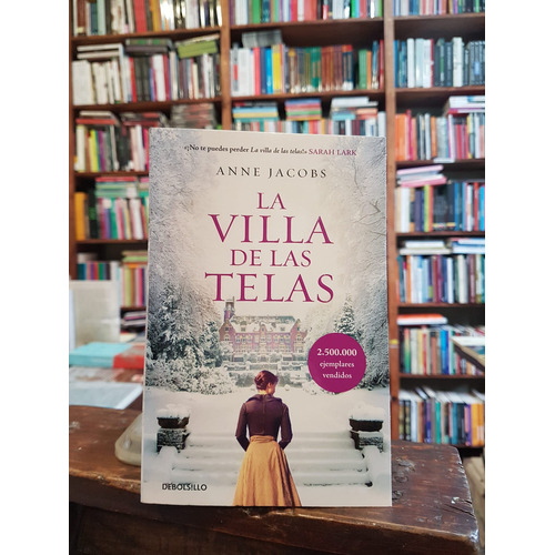 La Villa De Las Telas, De Jacobs, Anne. Editorial Debolsillo, Tapa Blanda En Español