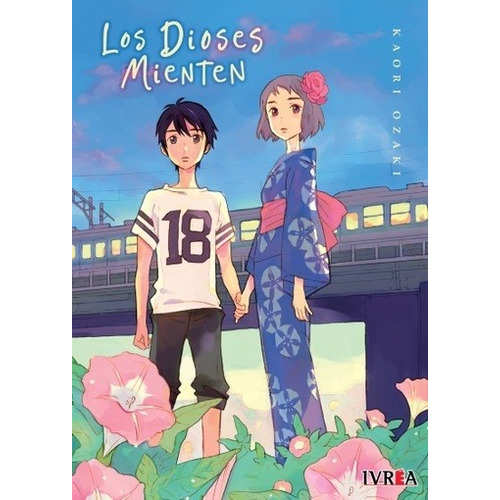 Los Dioses Mienten (tomo Unico) - Kaori Ozaki