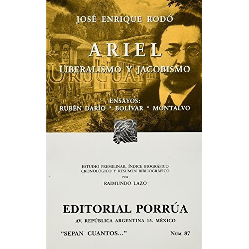 Ariel (portada Puede Variar), De José Enrique Rodó. Editorial Porrúa, Tapa Blanda En Español, 2005