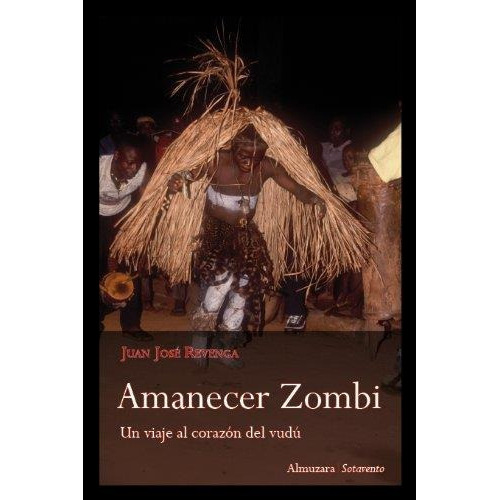 Amanecer Zombi, de Revenga, Juan José. Editorial Almuzara en español